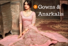 Gowns & Anarkalis